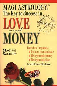Magi Astrology The Key to Success in Love and Money